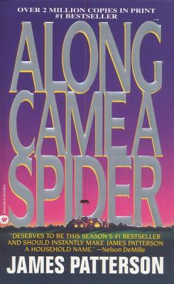 Cover Image for Along Came a Spider -- James Patterson, Paperback