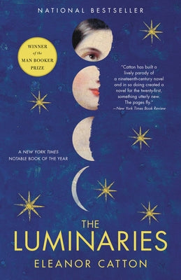 Cover Image for The Luminaries -- Eleanor Catton, Paperback