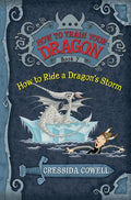 Cover Image for How to Train Your Dragon: How to Ride a Dragon's Storm -- Cressida Cowell, Paperback