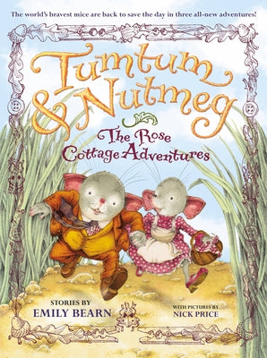 Cover Image for The Tumtum & Nutmeg: The Rose Cottage Tales -- Emily Bearn, Paperback