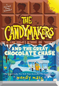 Cover Image for The Candymakers and the Great Chocolate Chase -- Wendy Mass, Paperback