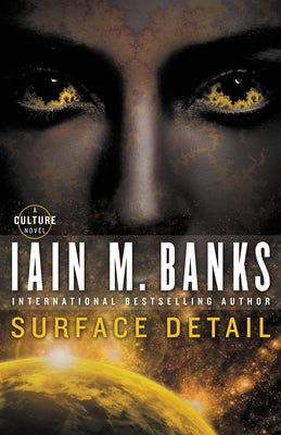 Cover Image for Surface Detail -- Iain M. Banks, Paperback
