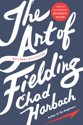 Cover Image for The Art of Fielding -- Chad Harbach, Paperback