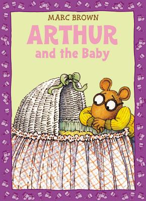 Cover Image for Arthur and the Baby -- Marc Brown, Paperback
