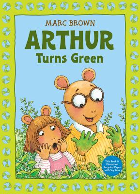 Cover Image for Arthur Turns Green -- Marc Brown, Paperback
