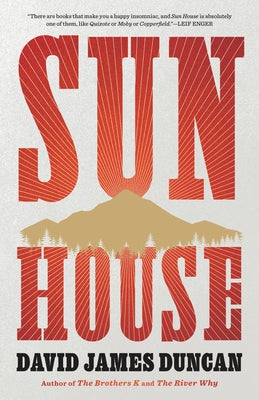 Cover Image for Sun House -- David James Duncan, Hardcover