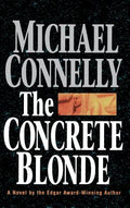 Cover Image for The Concrete Blonde -- Michael Connelly, Hardcover