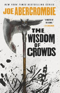 Cover Image for The Wisdom of Crowds -- Joe Abercrombie, Paperback