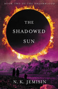 Cover Image for The Shadowed Sun -- N. K. Jemisin, Paperback