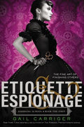 Cover Image for Etiquette & Espionage -- Gail Carriger, Paperback