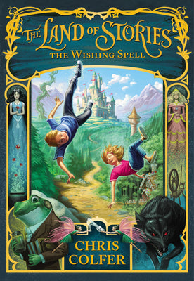 Cover Image for The Wishing Spell -- Chris Colfer, Hardcover