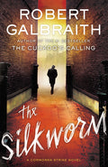 Cover Image for The Silkworm -- Robert Galbraith, Hardcover