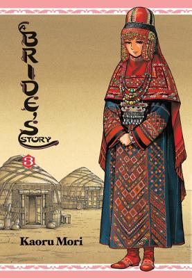 Cover Image for A Bride's Story, Vol. 3: Volume 3 -- Kaoru Mori, Hardcover