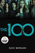 Cover Image for The 100 -- Kass Morgan, Paperback