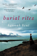 Cover Image for Burial Rites -- Hannah Kent, Paperback