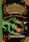 Cover Image for How to Train Your Dragon: How to Seize a Dragon's Jewel -- Cressida Cowell, Paperback