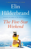 Cover Image for The Five-Star Weekend -- Elin Hilderbrand, Hardcover