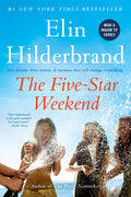 Cover Image for The Five-Star Weekend -- Elin Hilderbrand, Paperback