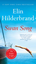 Cover Image for Swan Song -- Elin Hilderbrand, Paperback