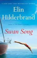 Cover Image for Swan Song -- Elin Hilderbrand, Mass Market Paperback