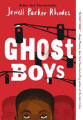 Cover Image for Ghost Boys -- Jewell Parker Rhodes, Paperback