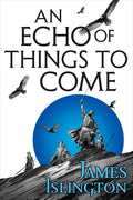 Cover Image for An Echo of Things to Come -- James Islington, Paperback