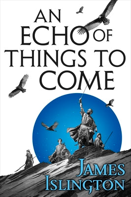 Cover Image for An Echo of Things to Come -- James Islington, Paperback