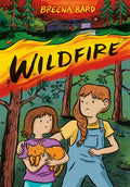 Cover Image for Wildfire (a Graphic Novel) -- Breena Bard, Paperback