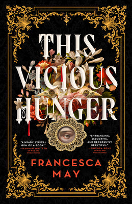 Cover Image for This Vicious Hunger -- Francesca May, Paperback
