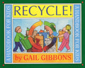 Cover Image for Recycle!: A Handbook for Kids -- Gail Gibbons, Paperback