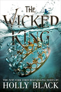 Cover Image for The Wicked King -- Holly Black, Paperback
