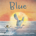 Cover Image for Blue -- Suzanne Kaufman, Hardcover