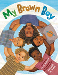 Cover Image for My Brown Boy -- Leslé Honoré, Hardcover