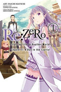 Cover Image for RE: Zero -Starting Life in Another World-, Chapter 1: A Day in the Capital, Vol. 1 (Manga) -- Tappei Nagatsuki, Paperback