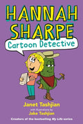 Cover Image for Hannah Sharpe, Cartoon Detective -- Janet Tashjian, Paperback