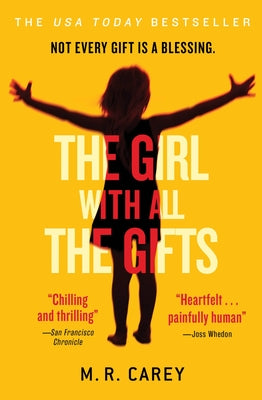 Cover Image for The Girl with All the Gifts -- M. R. Carey, Paperback