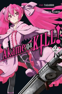 Cover Image for Akame Ga Kill!, Volume 2 -- Takahiro, Paperback