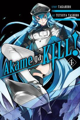 Cover Image for Akame Ga Kill!, Vol. 4: Volume 4 -- Takahiro, Paperback