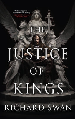 Cover Image for The Justice of Kings -- Richard Swan, Paperback