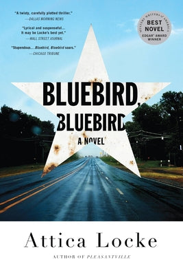 Cover Image for Bluebird, Bluebird -- Attica Locke, Paperback
