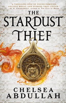 Cover Image for The Stardust Thief -- Chelsea Abdullah, Hardcover