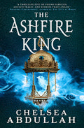Cover Image for The Ashfire King -- Chelsea Abdullah, Hardcover