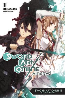 Cover Image for Sword Art Online 1: Aincrad (Light Novel) -- Reki Kawahara, Paperback