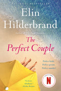 Cover Image for The Perfect Couple -- Elin Hilderbrand, Paperback