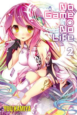 Cover Image for No Game No Life, Vol. 2 (Light Novel) -- Yuu Kamiya, Paperback