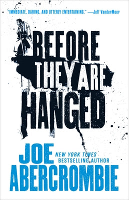Cover Image for Before They Are Hanged -- Joe Abercrombie, Paperback