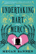 Cover Image for The Undertaking of Hart and Mercy -- Megan Bannen, Paperback