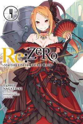 Cover Image for RE: Zero -Starting Life in Another World-, Vol. 4 (Light Novel): Volume 4 -- Tappei Nagatsuki, Paperback