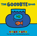 Cover Image for The Goodbye Book -- Todd Parr, Hardcover