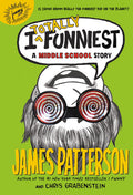 Cover Image for I Totally Funniest: A Middle School Story -- James Patterson, Hardcover